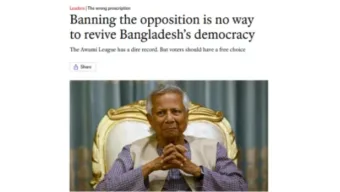 দ্য ইকোনমিস্টের প্রতিবেদন : বাংলাদেশে গণতন্ত্র পুনরুদ্ধারে বিরোধীদলকে নিষিদ্ধ করা কোনো সমাধান নয়